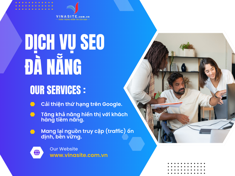 Dịch vụ seo Đà Nẵng bức phá Top 1, giữ vững thứ hạng Dịch vụ SEO Đà Nẵng chuyên nghiệp của Vinasite giúp website tăng trưởng bền vững
