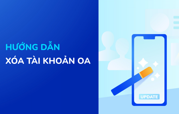 Hướng dẫn xóa tài khoản OA