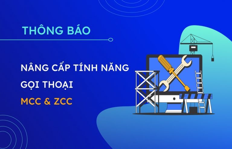 Thông báo nâng cấp tính năng Gọi thoại - Tháng 10/2022