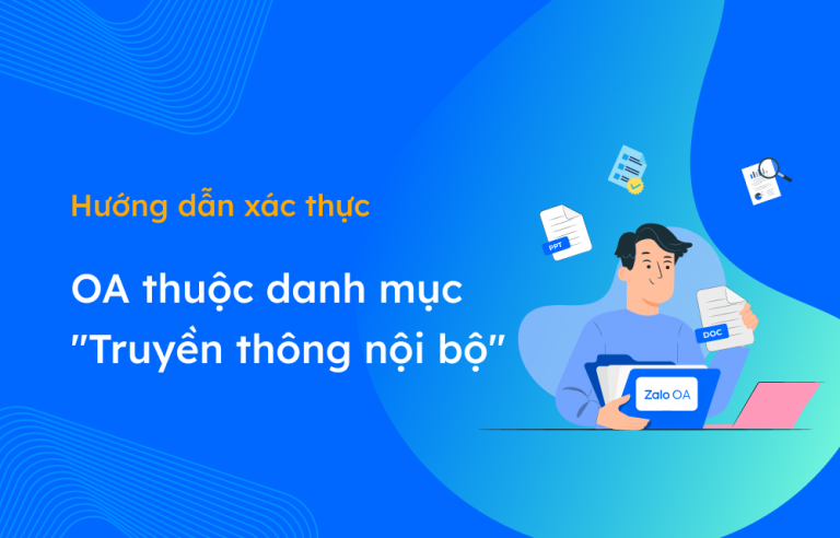 Xác thực dành cho OA danh mục "Truyền thông nội bộ"