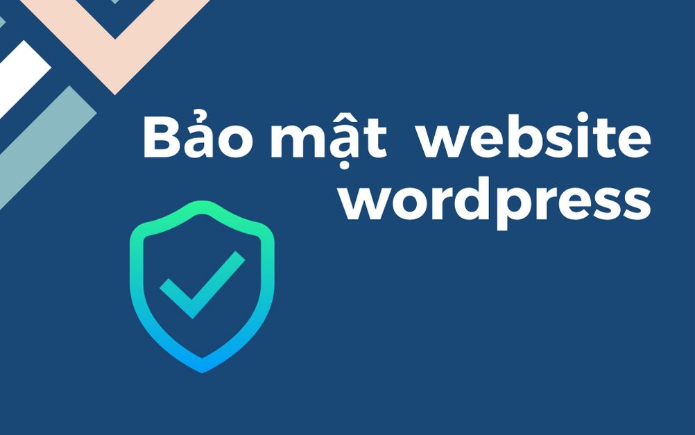 Bảo Mật Và Bảo Trì Website WordPress