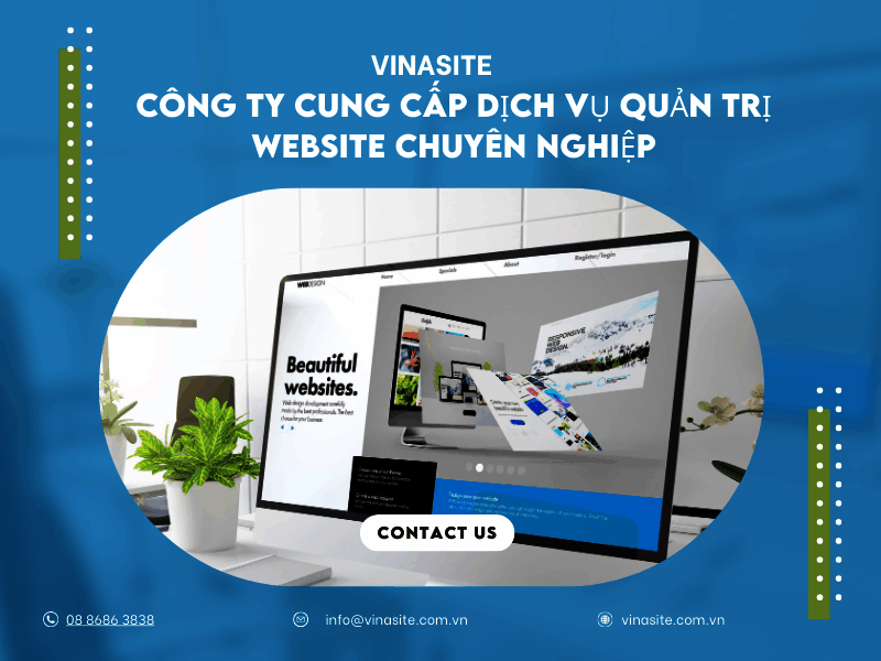 Vinasite – Công ty cung cấp dịch vụ quản trị Website chuyên nghiệp Dịch vụ quản trị Website của Công ty cung cấp dịch vụ quản trị Website chuyên nghiệp Vinasite