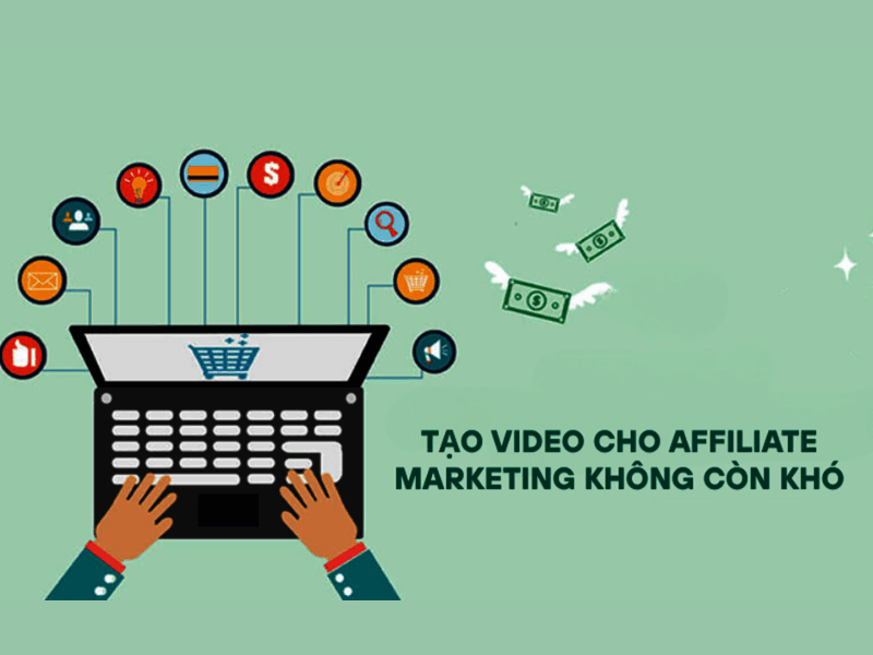 Bí kíp tạo video cho affiliate marketing hút view, chốt sale dễ dàng tạo video cho affiliate marketing