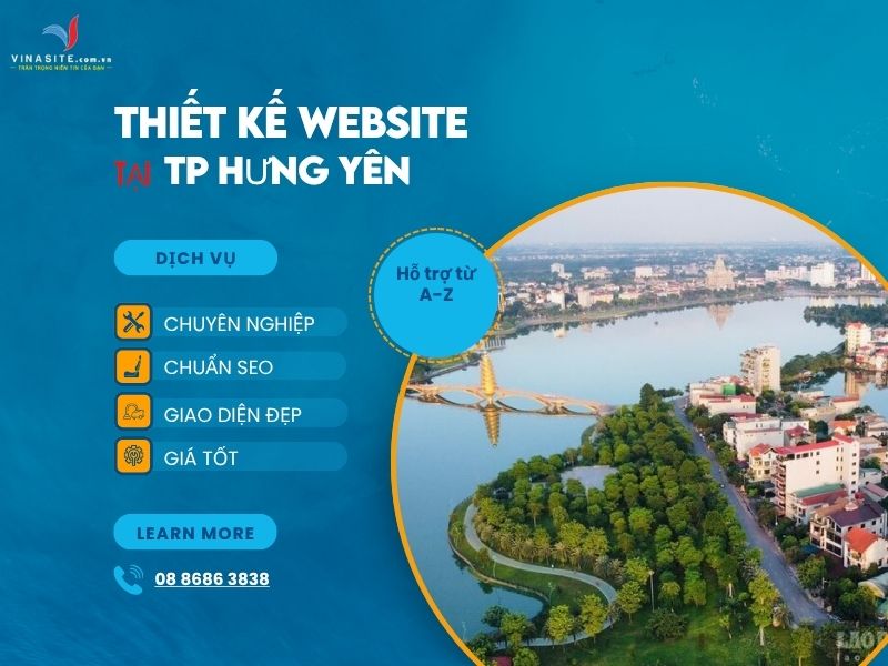 Thiết kế website tại Hưng Yên đẹp, chuẩn seo, báo giá công khai Thiết kế website tại Hưng Yên đẹp, chuẩn seo, báo giá công khai